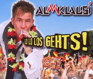 Almklausi - Lo Lo Los Geht'S (Maxi)