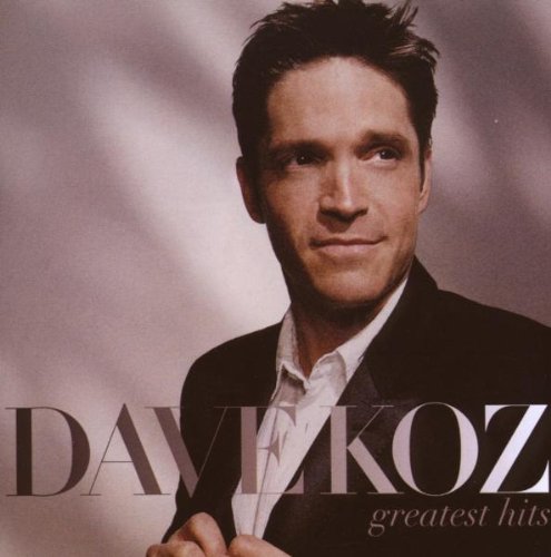 Dave Koz - Greatest Hits