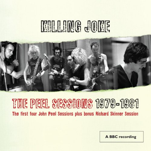 Killing Joke - The Peel Sessions '79-'81