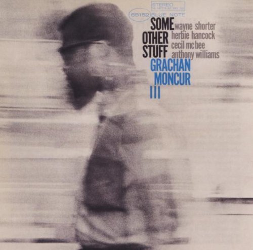 Moncur III , Grachan - Some other stuff (The Rudy van Gelder Edition)