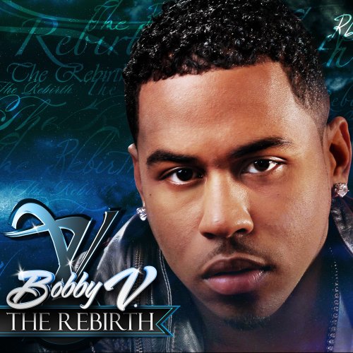 Bobby Valentino - Rebirth