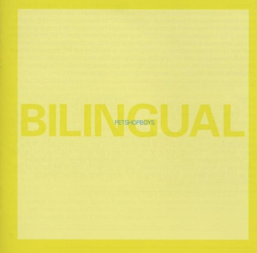 Pet Shop Boys - Bilingual