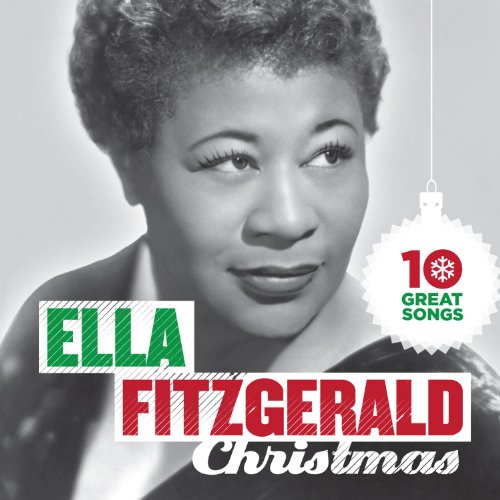 Ella Fitzgerald - 10 Great Christmas Songs