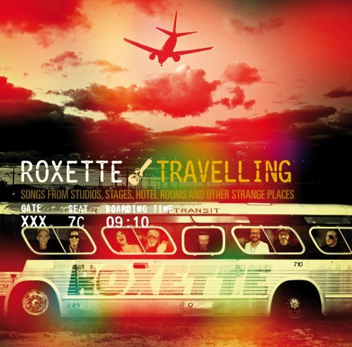 Roxette - Travelling