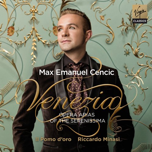 Cencic , Max Emanuel - Venezia - Opera Arias