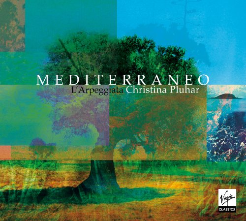 Pluhar , Christina & L'Arpeggiata - Mediterraneo (Deluxe Edition)