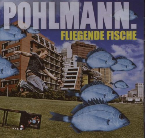 Pohlmann - Fliegende Fische