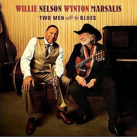 Nelson , Willie & Marsalis , Wynton - Two men with the blues