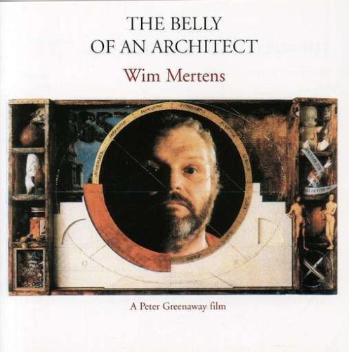 Wim Mertens - Belly of An Architect