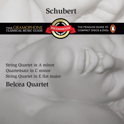 Schubert , Franz - String Quartet In A Minor / Quartettsatz In C Minor / String Quartet In E Flat Major (Belcea Quartet)