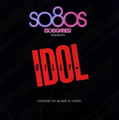 Idol , Billy - So80s (Soeighties) Presents (curated by Blank & Jones)