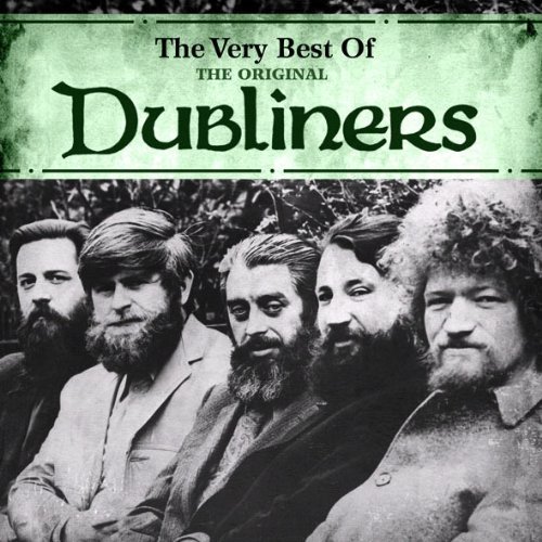 the Dubliners - Very Best of the Original