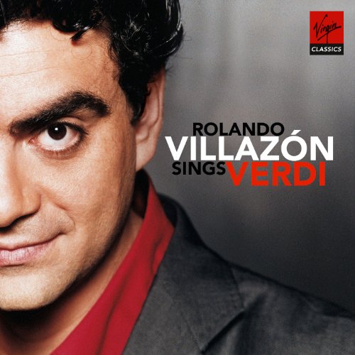  - Rolando Villazon Singt Verdi