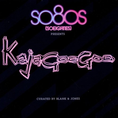 Kajagoogoo - So80s Presents Kajagoogoo (Curated By Blank&Jones)