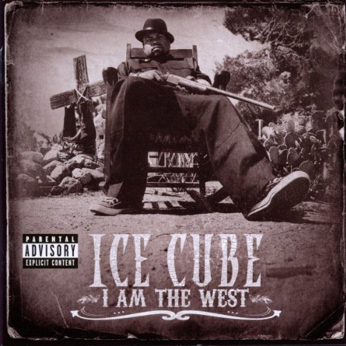 Ice Cube - I am the West