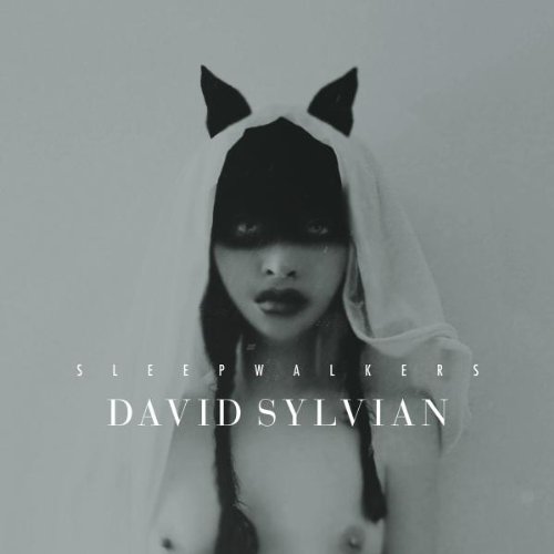 David Sylvian - Sleepwalkers