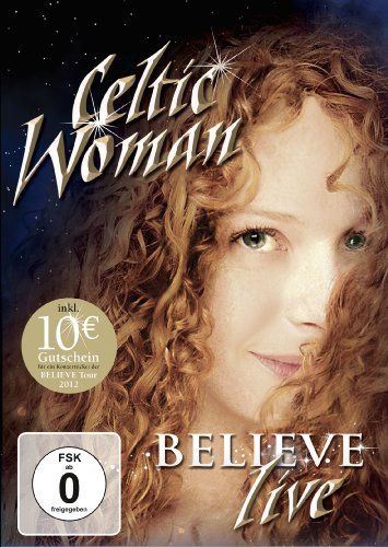  - Celtic Woman - Believe