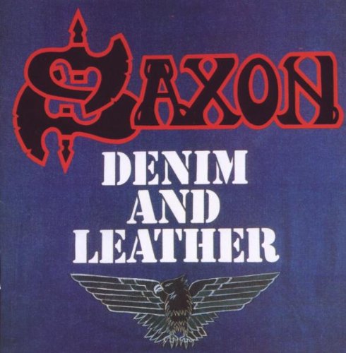 Saxon - Denim and Leather-Remaster