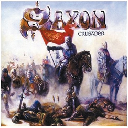 Saxon - Crusader (Remastered   Bonus Tracks)