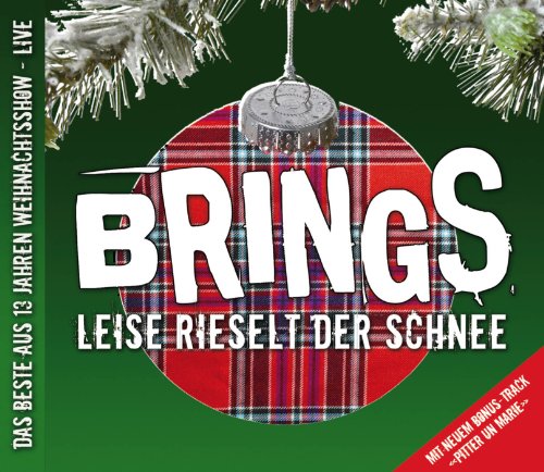 Brings - Leise rieselt der Schnee (Weihnachtsshow - LIVE)