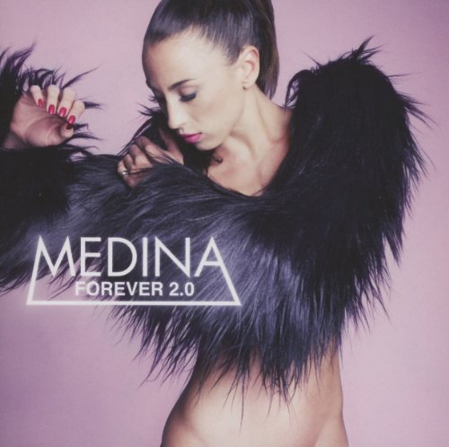 Medina - Forever 2.0