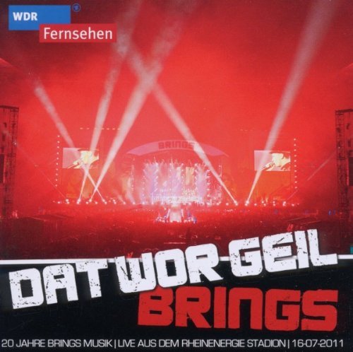 Brings - Dat Wor Geil-20 Jahre Brings