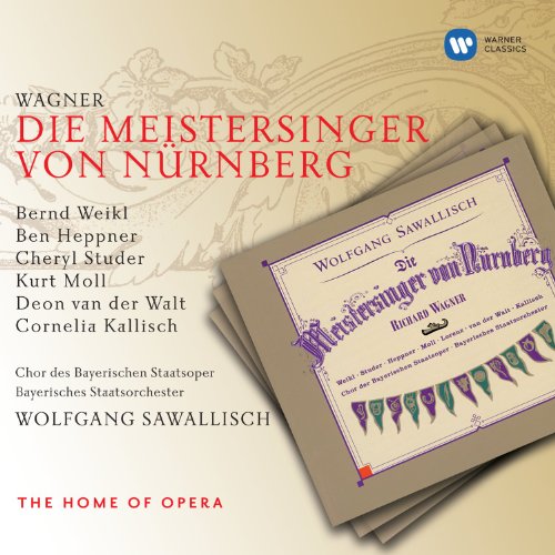  - Wagner: Die Meistersinger von Nürnberg