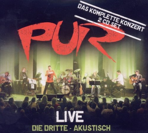 Pur - Live-die Dritte (Akustisch)