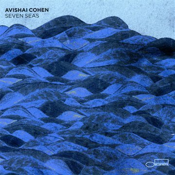 Avishai Cohen - Seven Seas