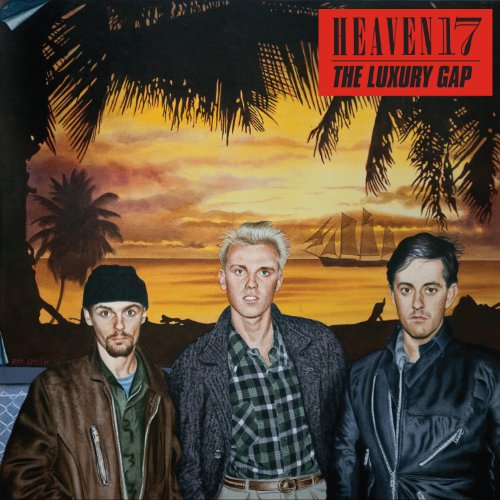 Heaven 17 - The Luxury Gap (Limited Special Edition)