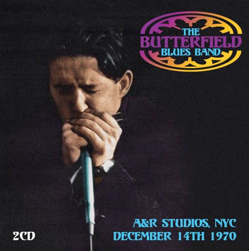 Butterfield Blues Band , The - A&R Studios, NYC December 17th 1970