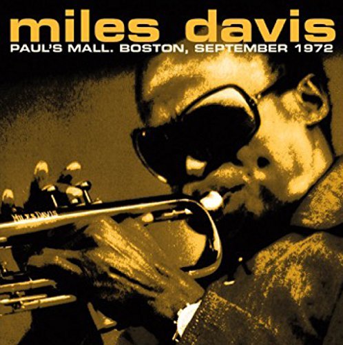 Miles Davis - Pauls Mall,Boston,Sept.1972