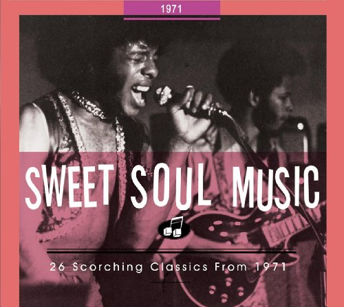 Various - Sweet Soul Music-26 Scorching Classics from 1971