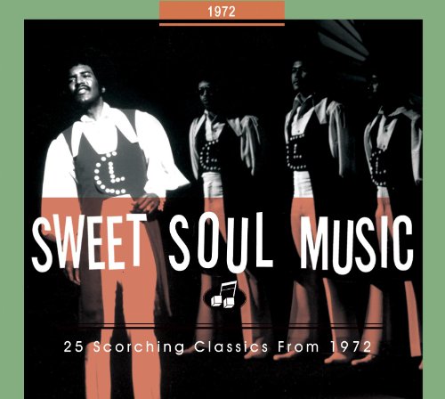 Various - Sweet Soul Music-25 Scorching Classics from 1972