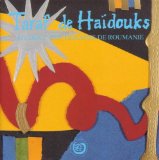 Taraf de Haidouks - Band of gypsies