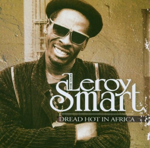 Leroy Smart - Dread Hot in Africa