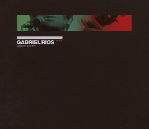 Rios , Gabriel - Angelhead