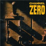 Channel Zero - Black Fuel (Maxi)