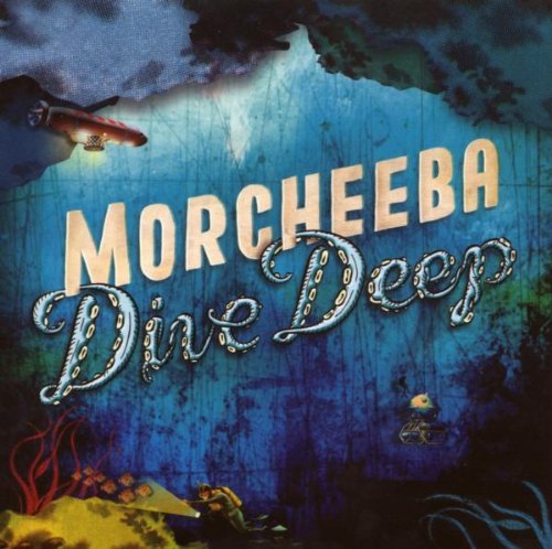 Morcheeba - Dive Deep