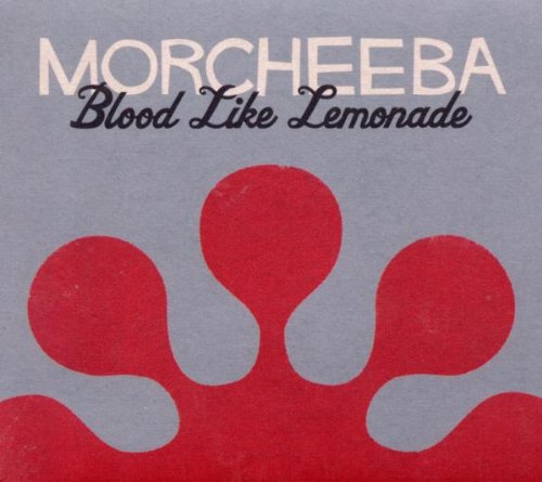 Morcheeba - Blood Like Lemonade