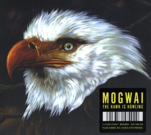 Mogwai - The Hawk Is Howling