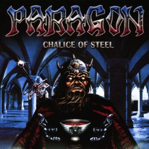 Paragon - Chalice Of Steel