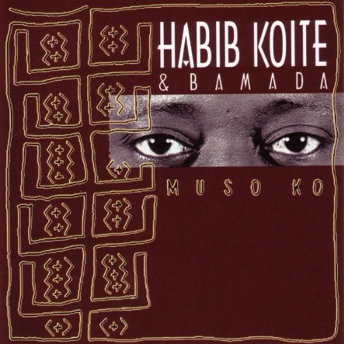 Habib & Bamada Koite - Muso Ko