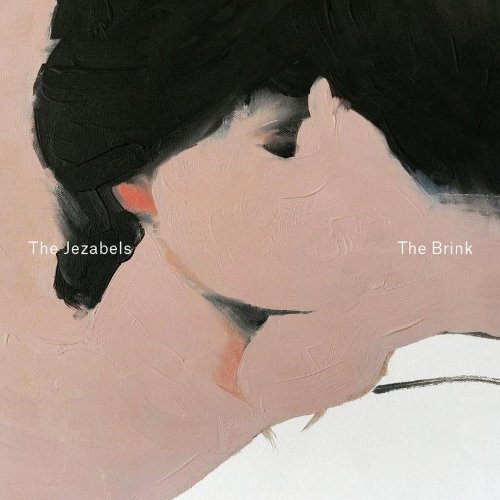 Jezabels , The - The Brink