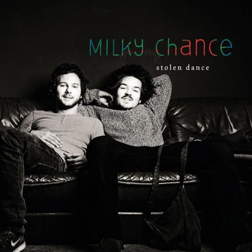 Milky Chance - Stolen Dance (2 Track)