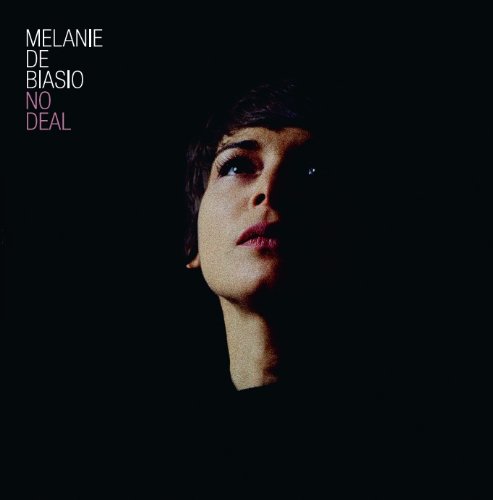 Biasio , Melanie De - No Deal