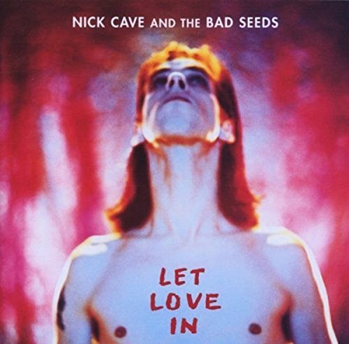 Nick Cave & The Bad Seeds - Let Love in [Vinyl LP]