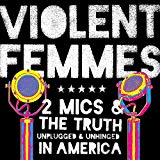 Violent Femmes - We Can Do Anything