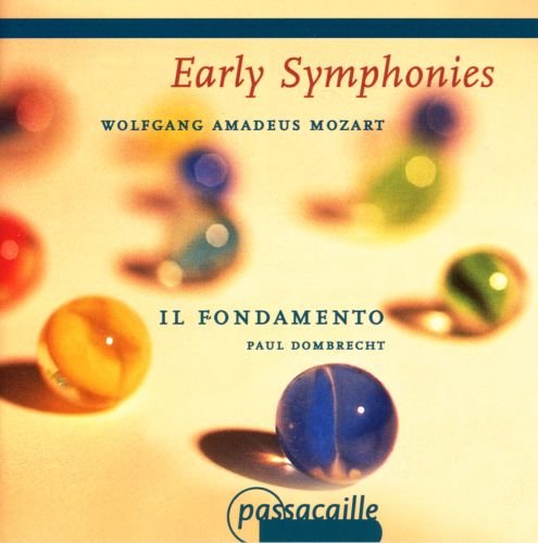 Mozart , Wolfgang Amadeus - Early Symphonies (Il Fondamento, Dombrecht)