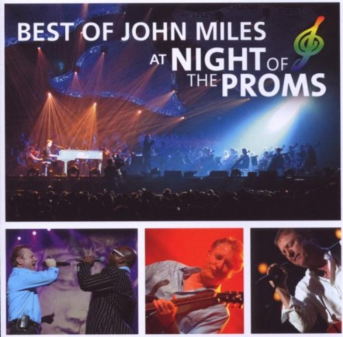 Miles , John - Best of John Miles at Night of the Proms